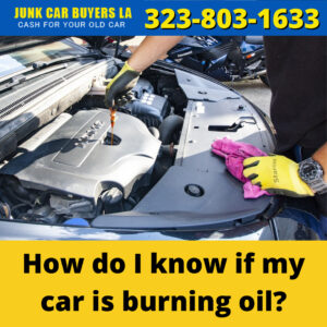How-do-I-know-if-my-car-is-burning-oil