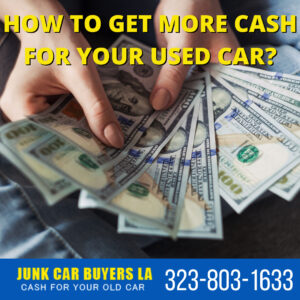 How-to-get-more-cash-for-your-used-car