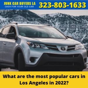 What are the most popular cars in Los Angeles in 2022?