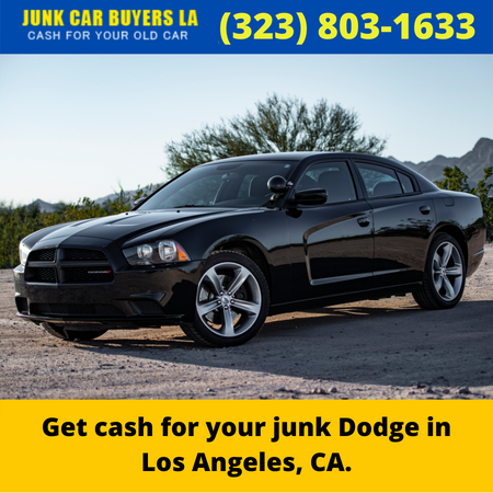 Get cash for your junk Dodge in Los Angeles, CA.