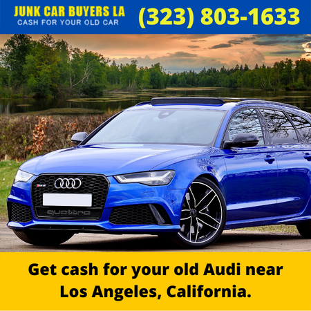 Get cash for your old Audi near Los Angeles, California.